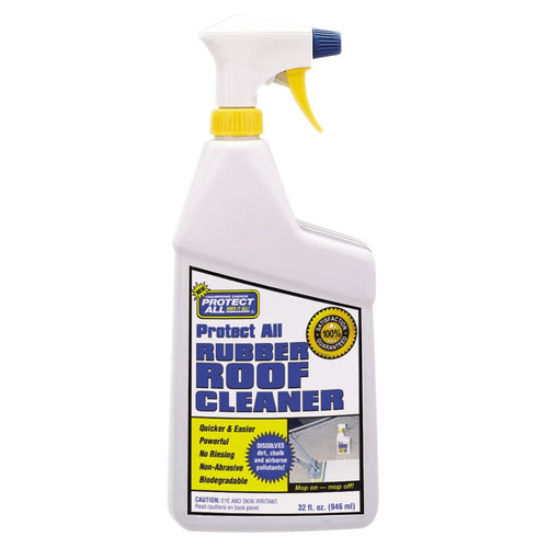 Rubber Roof Cleaner Protect All RV - Non-Toxic, Non-Abrasive EPDM detergent 32 oz. - 67032