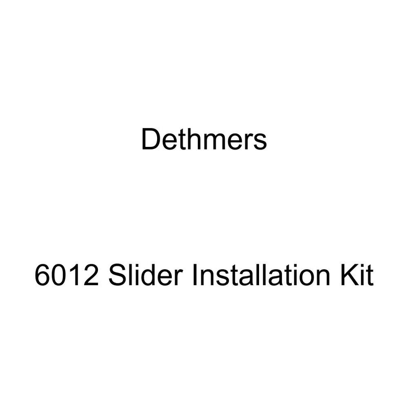 Slider Dethmers 6012 Installation Kit