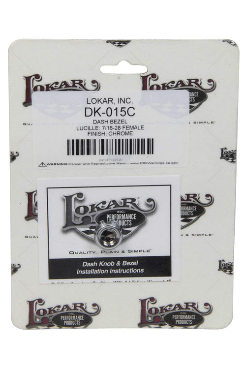 Lokar DK-015C Performance Products Dash Bezel - Lucille - 7/16-28 Female - Chrome
