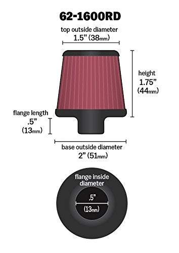 K&N Air Filter / Breather Vent: Washable and Resuable: 0.375 in/0.5 in (10 mm/13 mm) Flange ID; 1.75 in (44 mm) Height; 2 in (51 mm) Base; 1.5 in (38 mm) Top, Red , 62-1600RD