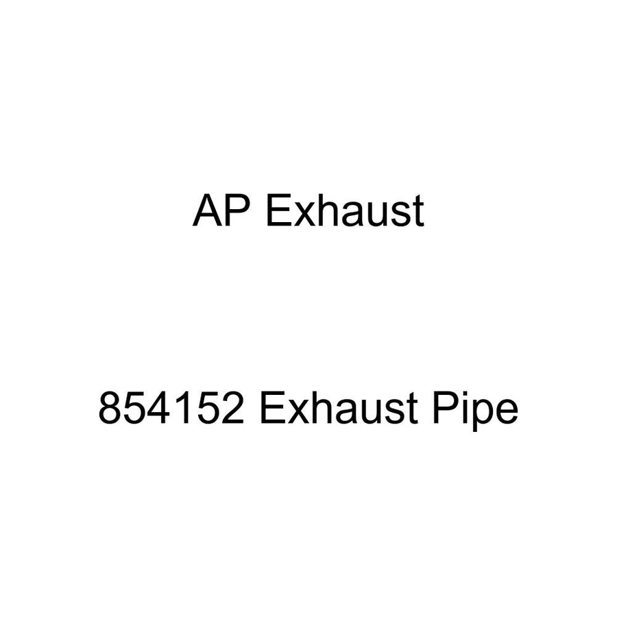 Exhaust Pipe AP Exhaust 854152