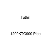 Pipe Tuthill 1200KTG909