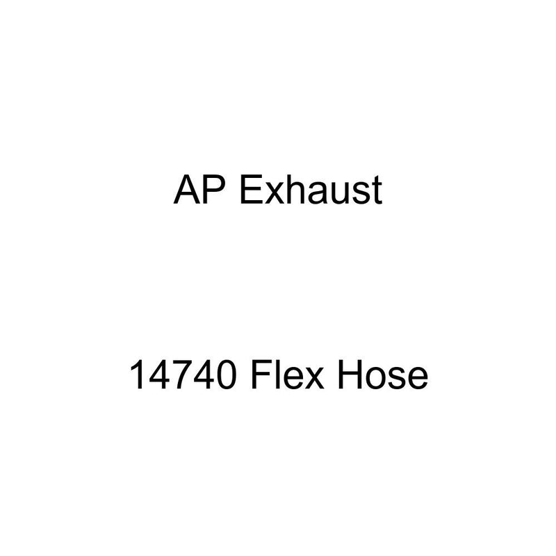 Flex Hose AP Exhaust 14740