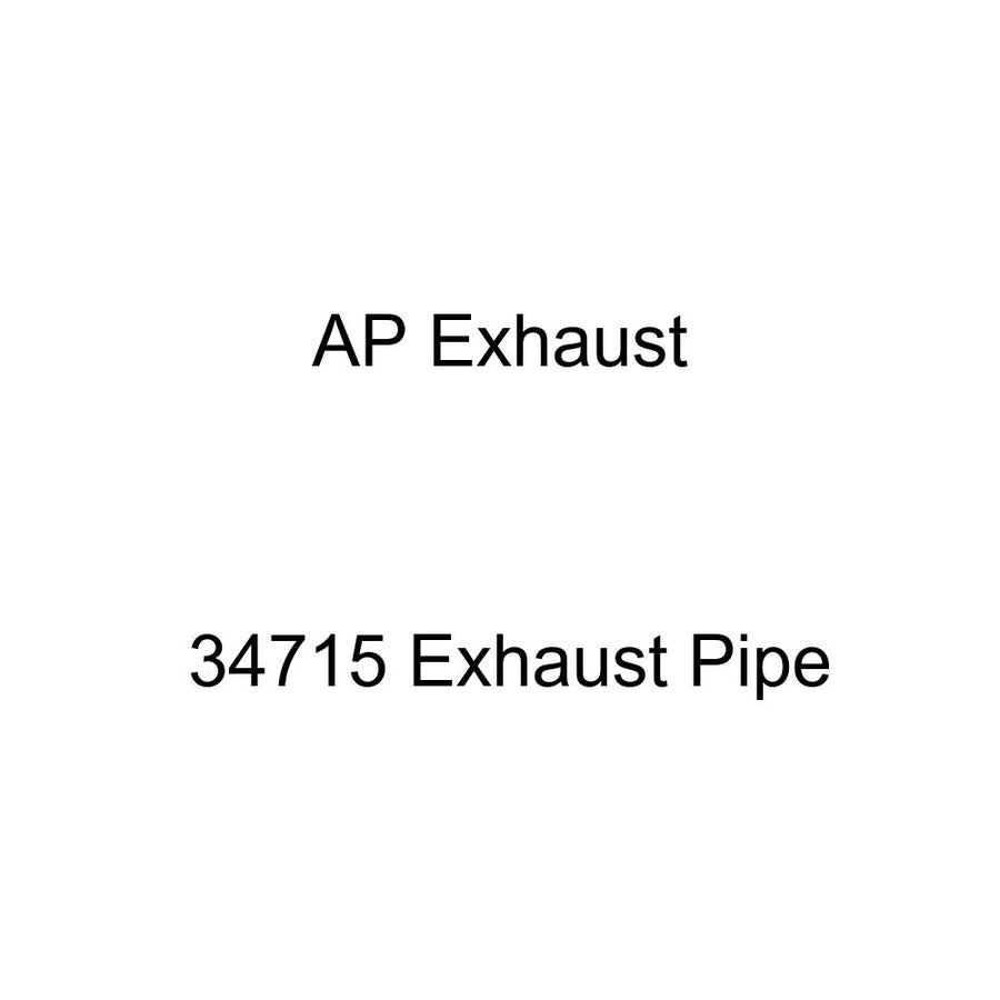 Exhaust Pipe AP Exhaust 34715
