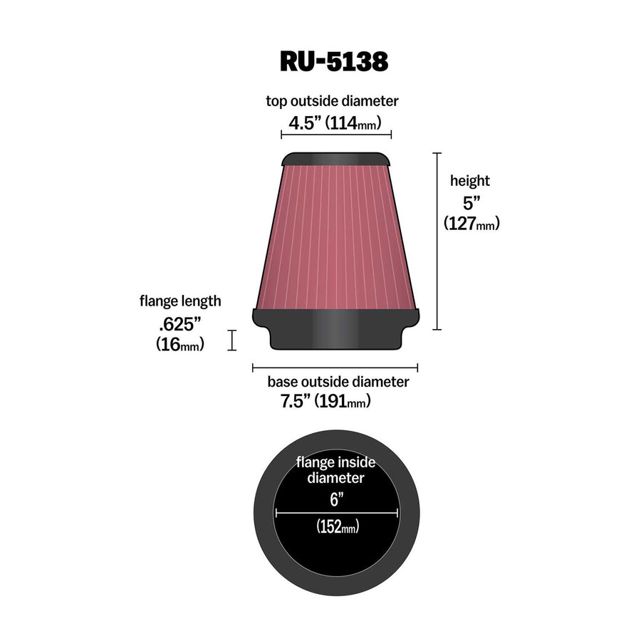 High-Flow K&N Original Lifetime Universal Clamp-On Air Filter: High Performance, Premium, Washable: Flange Diameter: 6 In, Filter Height: 5 In, Flange Length: 0.625 In, Shape: Round Tapered, RU-5138