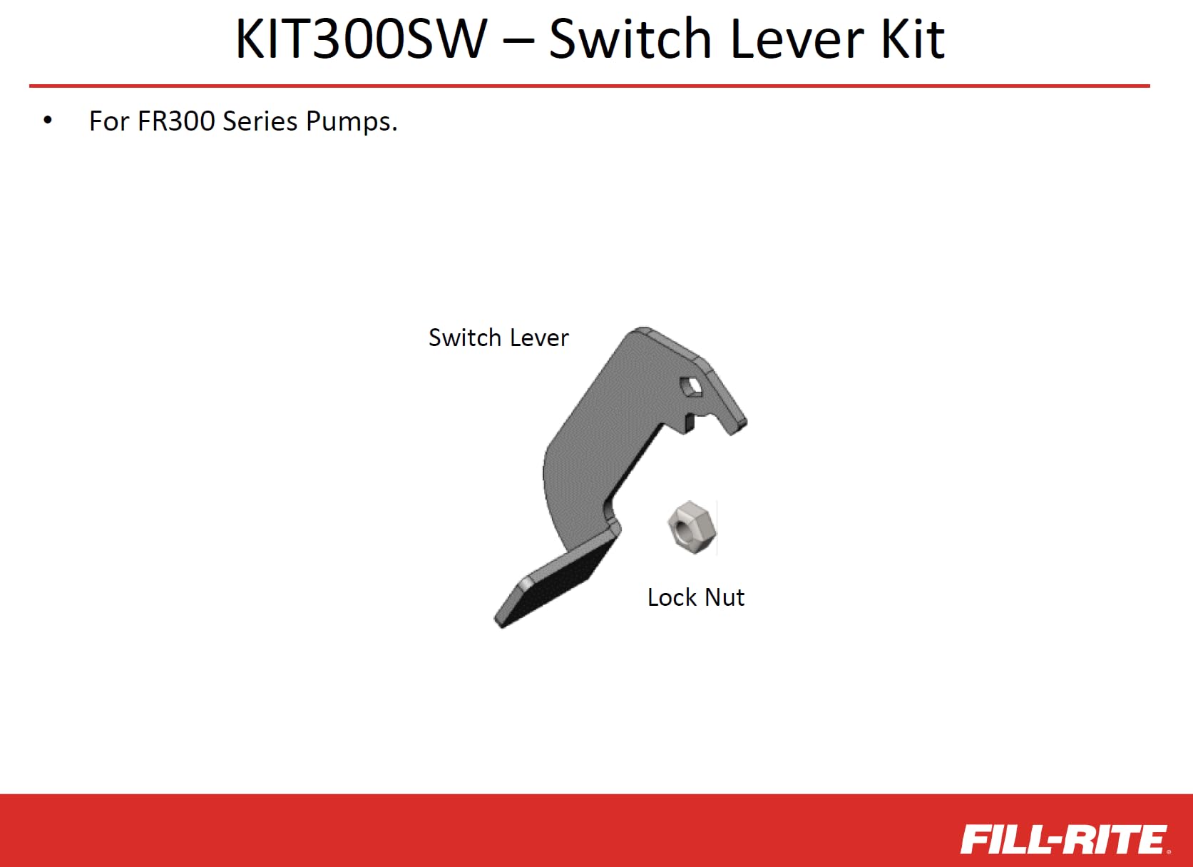 KIT300SW Fill-Rite Kit, Switch Lever 300 Series