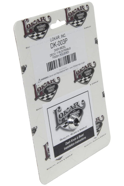 Lokar DK-003P Performance Products Dash Bezel - Deco - 7/16-20 Female - Polished