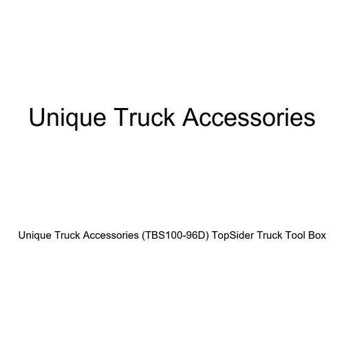 Topsider Truck Tool Box Unique Truck Accessories (TBS100-96D