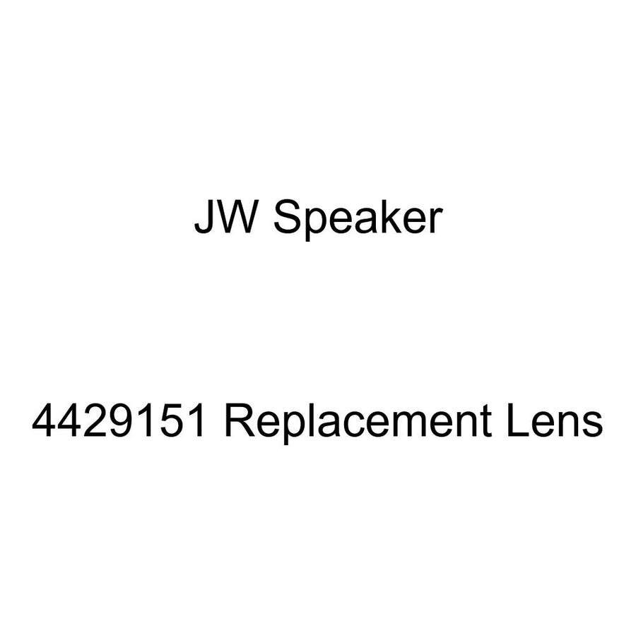 Replacement J.W. Speaker (4429151) Lens