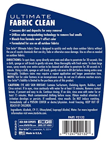 Ultimate Fabric Clean Spray STAR BRITE - Clean All Outdoor Fabrics + Remove Odor - Bleach Free Formula Won't Damage or Fade Color - 32 OZ (092132)