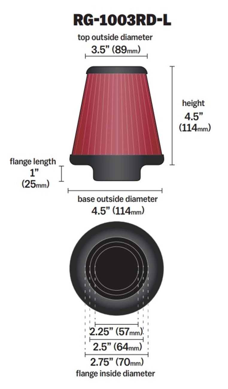 High-Flow K&N Original Lifetime Universal Clamp-On Air Filter: Performance, Premium: Flange Diameter: 2.75 In, Filter Height: 4.5 In, Flange Length: 1 In, Shape: Round Tapered, RG-1003RD-L
