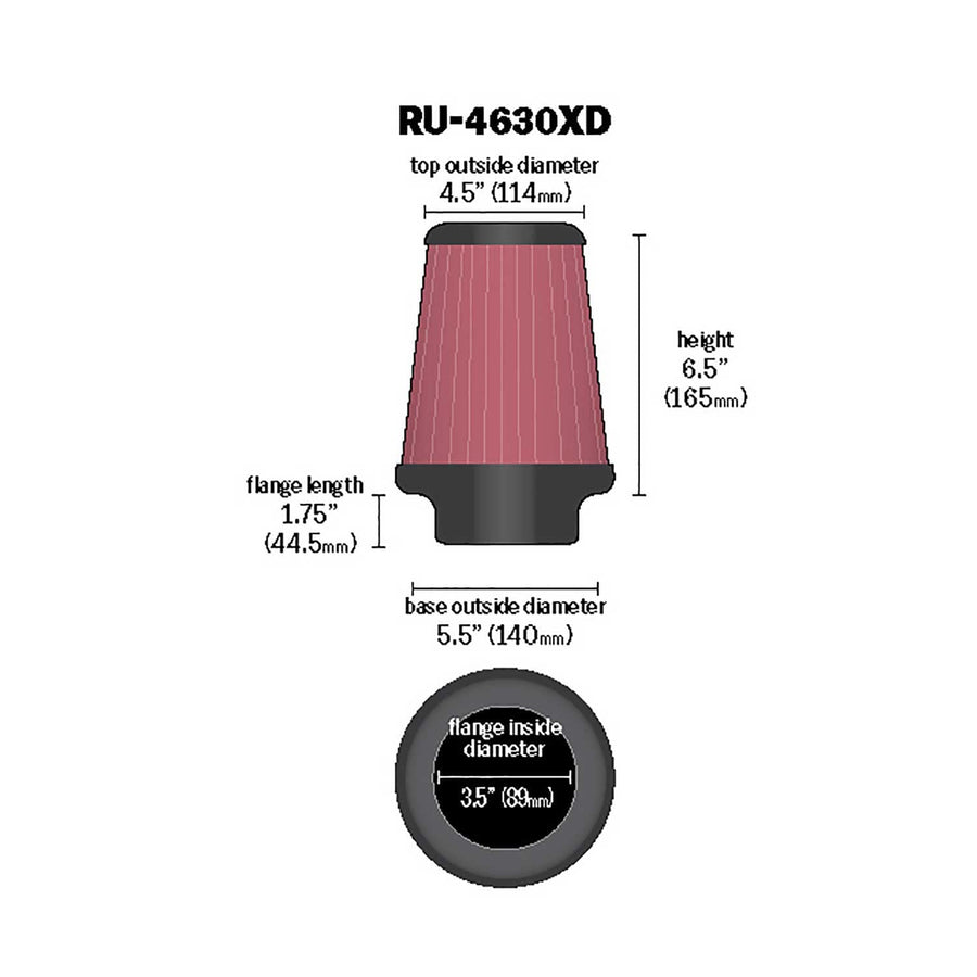 High-Flow K&N Original Lifetime Universal Clamp-On Air Filter: High Performance, Premium: Flange Diameter: 3.5 In, Filter Height: 6.5 In, Flange Length: 1.75 In, Shape: Round Tapered, RU-4630XD