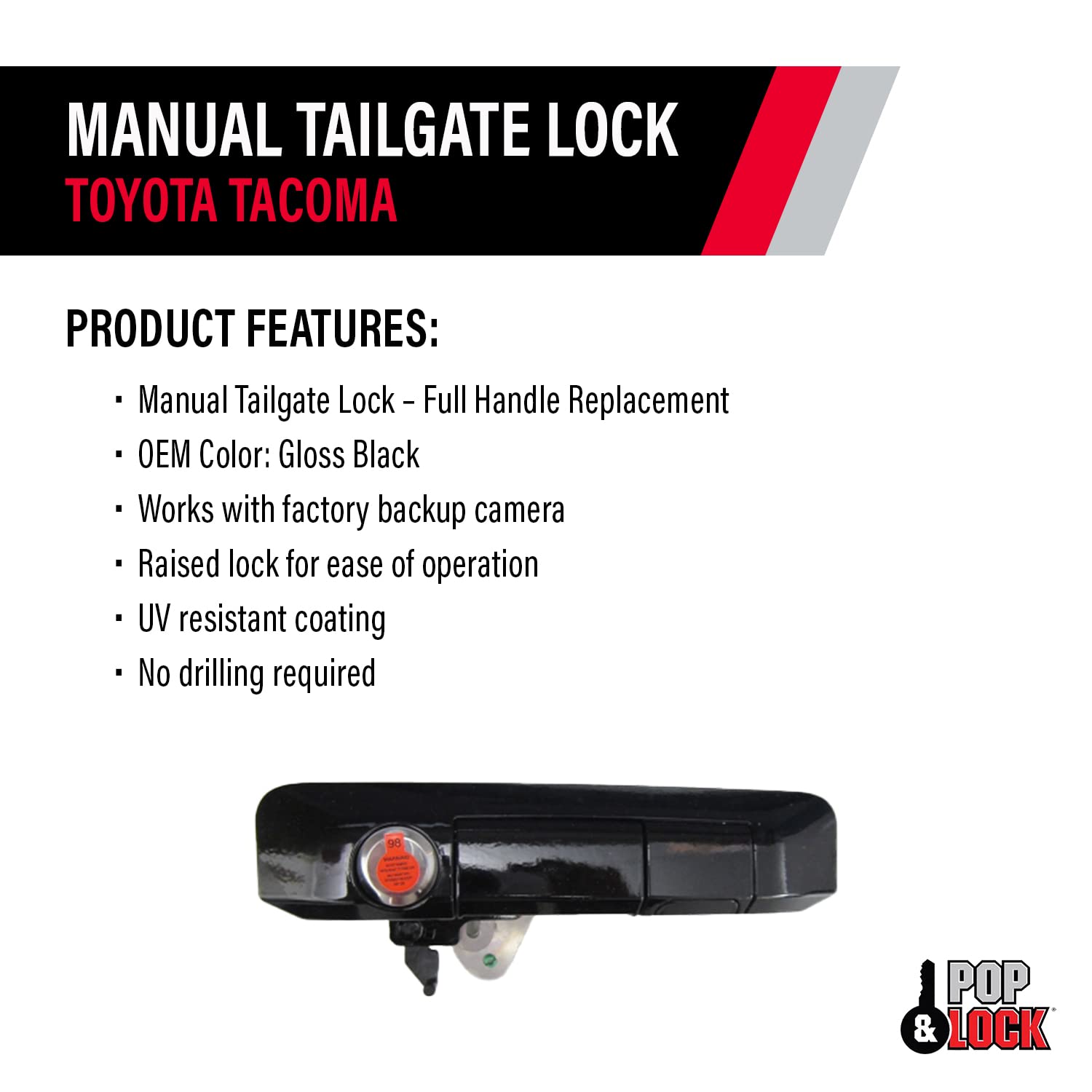 Pop & Lock Gloss Black PL5410: J202 Paint Code Manual Tailgate Lock with Bolt Codeable for Toyota Tacoma