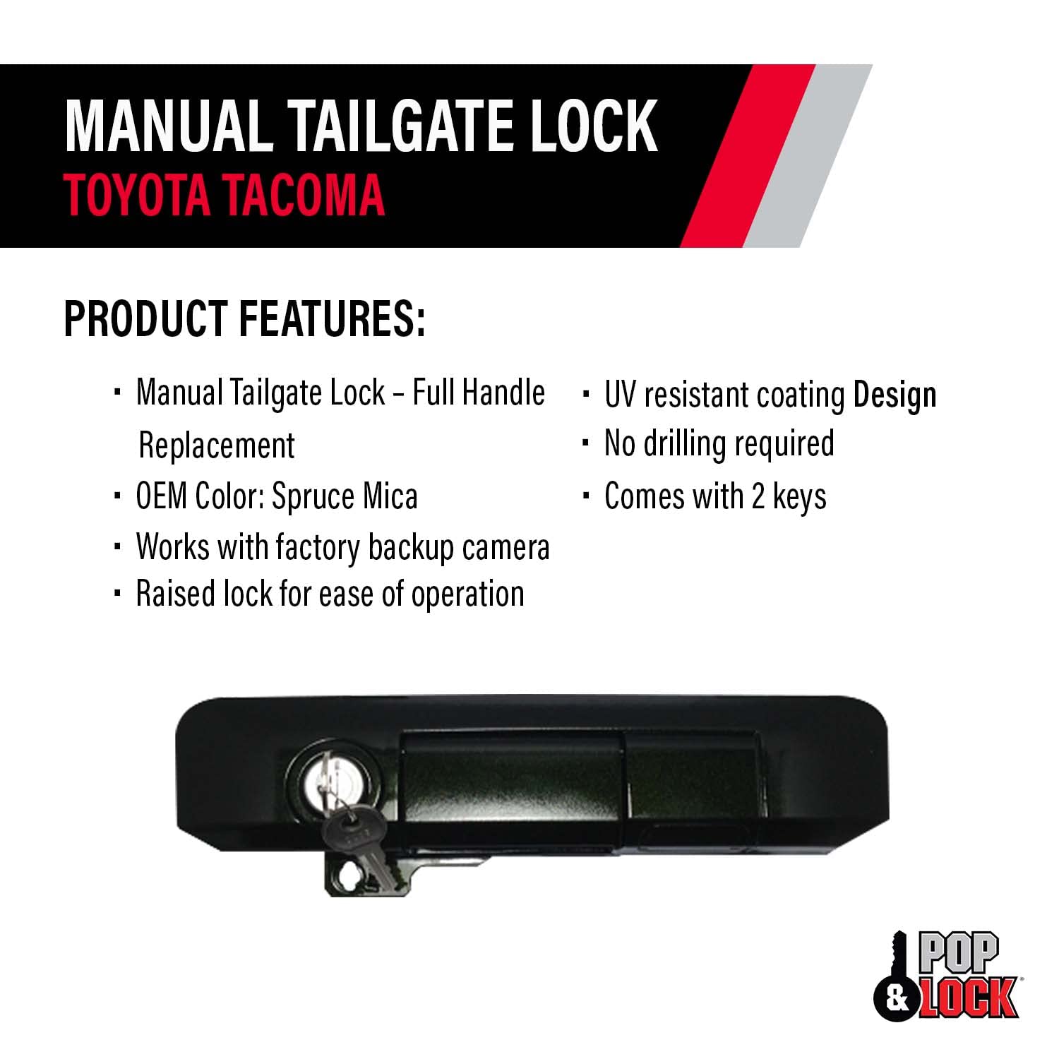 Pop & Lock Manual PL5511 Tailgate Lock for Toyota Tacoma (Standard Lock) Spruce Mica