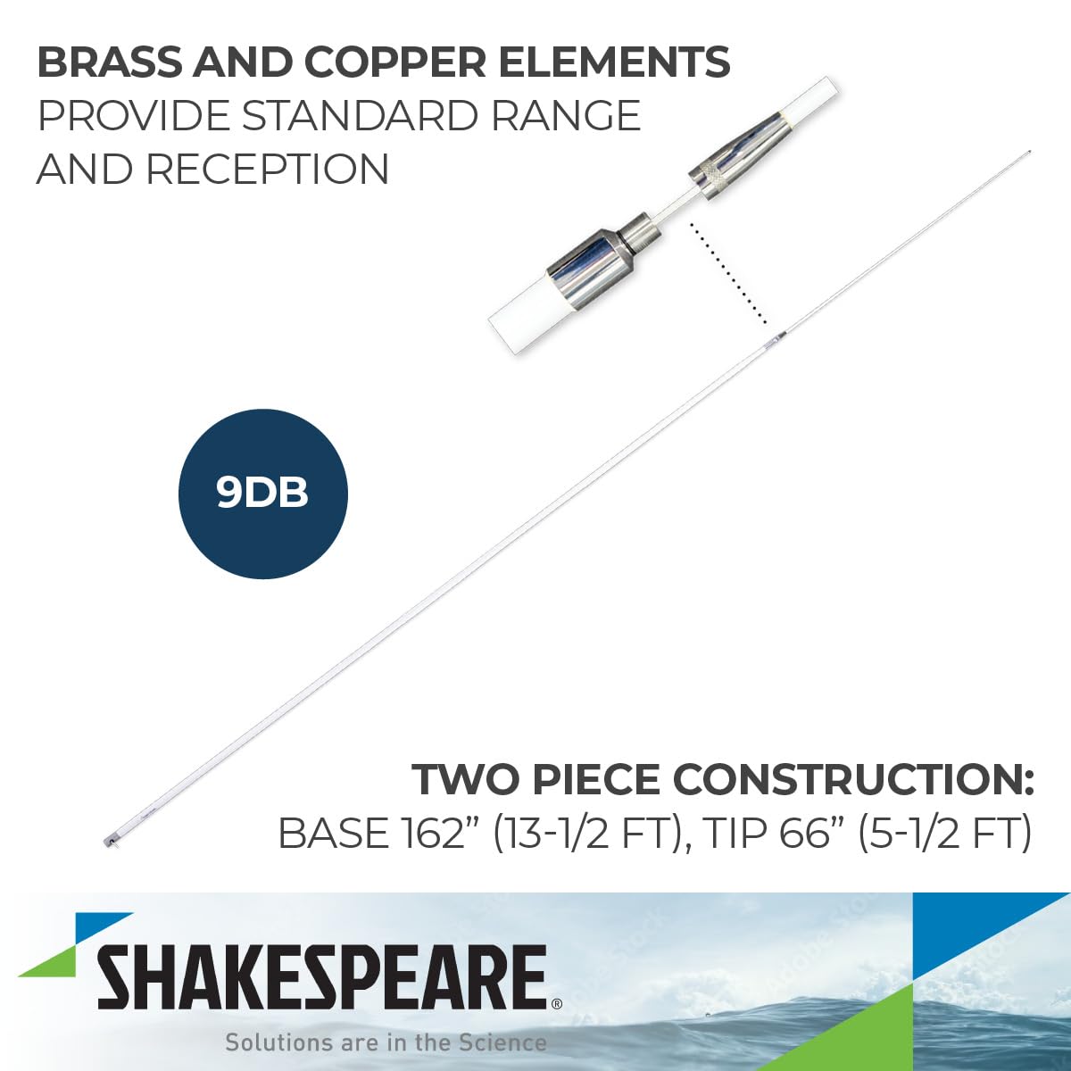 19; Shakespeare 2-PC. VHF Antenna, 9Db Marine 4018 19; 2-PC. VHF Antenna, 9Db, Navy