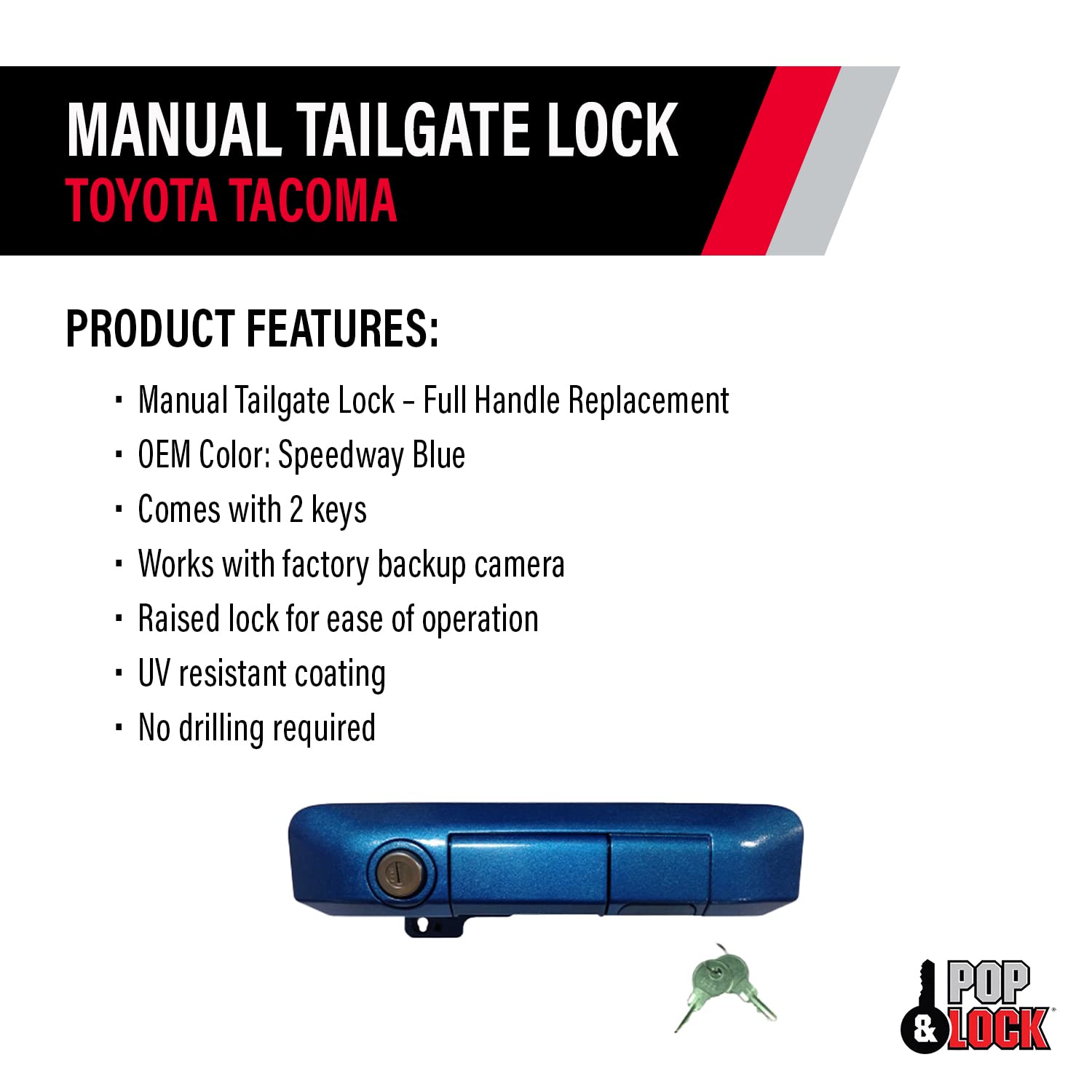 Pop & Lock PL5502 Manual Tailgate Lock for Toyota Tacoma Speedway Blue (Standard Lock)
