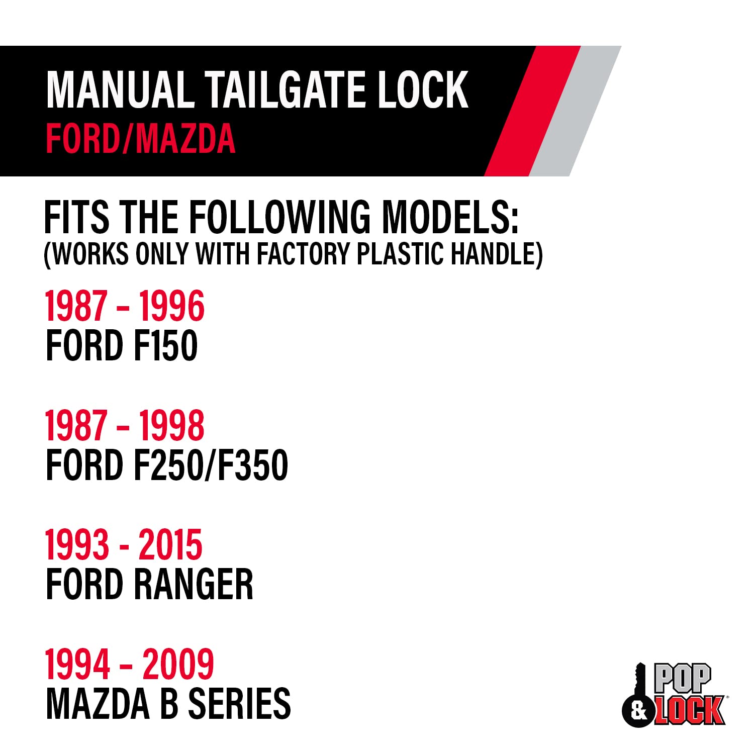 Manual Tailgate Lock – Pop & Lock for Ford F150, Fits 1987 to 1996 - Works Only with Factory Plastic Handle (Black, PL2310)