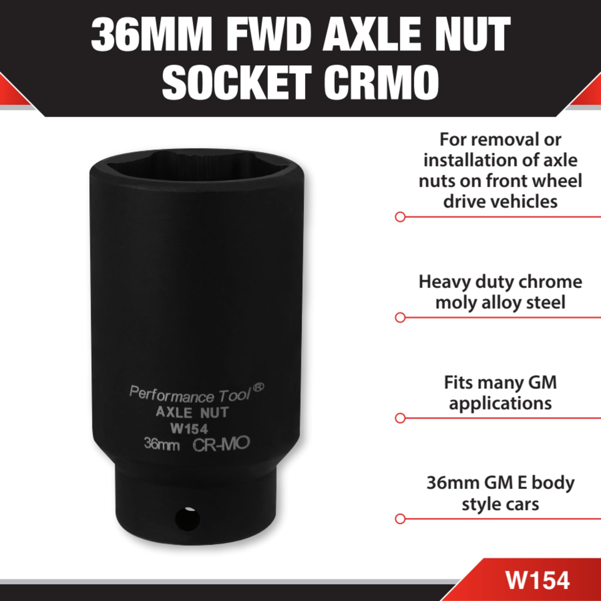 W154 Performance Tool 36mm Front Wheel Drive Axle Nut Socket