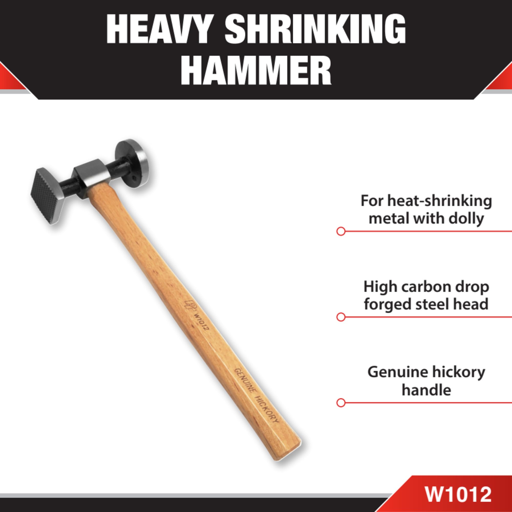 W1012 Performance Tool Heat-Shrinking Hammer, High Carbon Drop Forged Steel Head, Genuine Hickory Handle, Ideal for Metal Working with Dolly