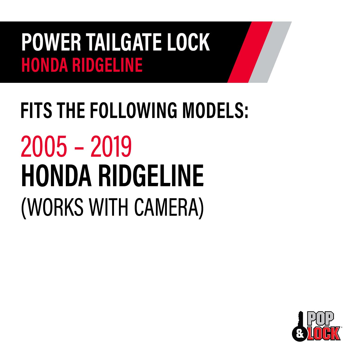 Power Tailgate Lock - Pop & Lock for Honda Ridgeline, Fits 2005 – 2019 Models (PL8600, Works with or Without Backup Camera)