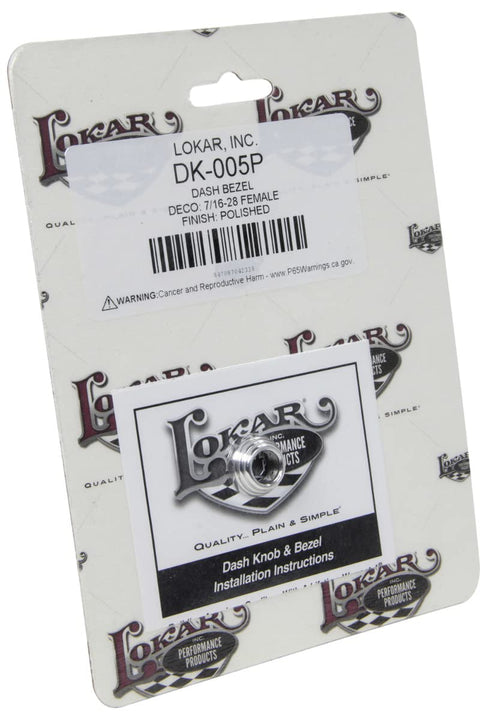 Dash Bezel Lokar Performance Products - Deco - 7/16-28 Female - Polished