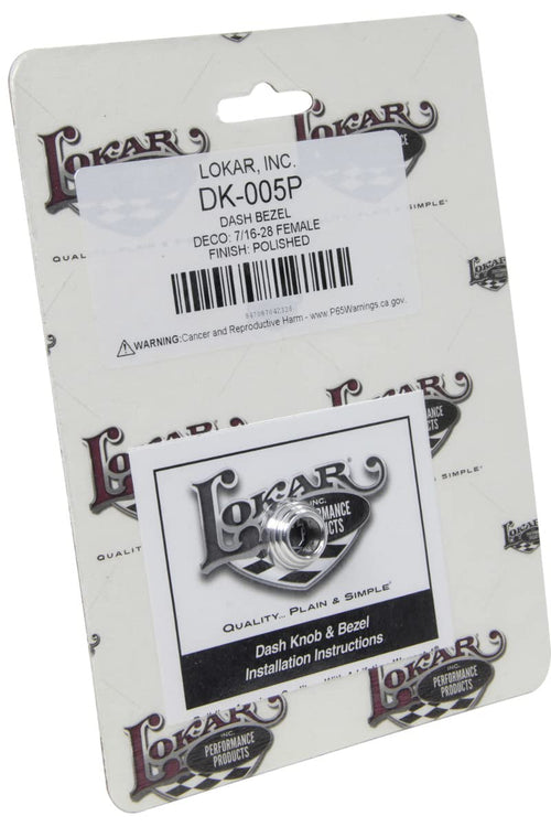 Dash Bezel Lokar Performance Products - Deco - 7/16-28 Female - Polished