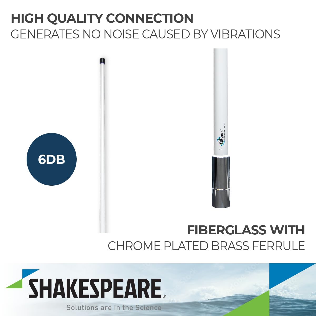 VHF Shakespeare 8' QuickConnect™ 6dB f/QCM Series Mounts
