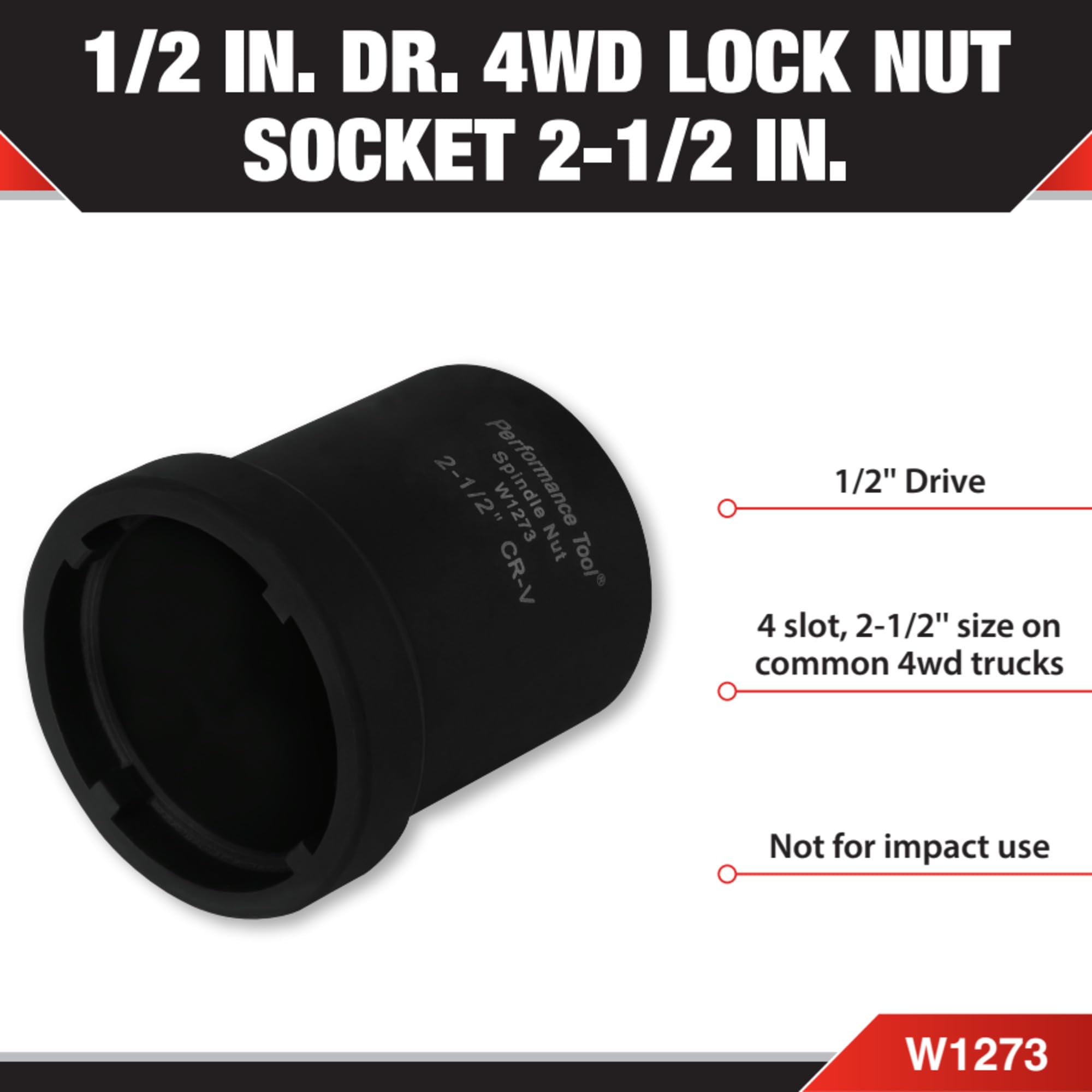 W1273 Performance Tool 2-1/2-Inch 4 Wheel Drive Lock Nut Socket