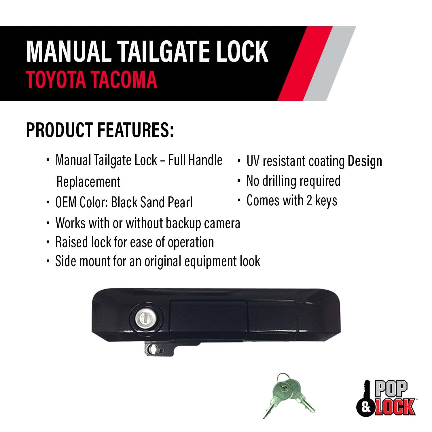 Manual Tailgate Lock for Toyota Tacoma – Pop & Lock, Fits 2005 to 2015 Models (Black Sand Pearl, PL5513, Standard Lock)
