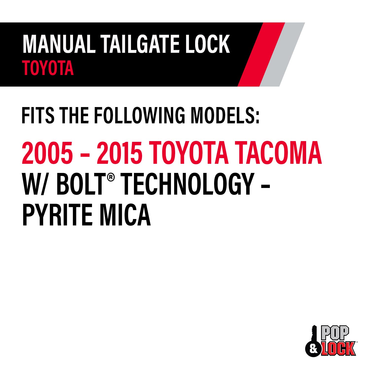 Pop & Lock Manual Tailgate Lock PL5406 with Bolt Codeable for Toyota Tacoma Pyrite Mica