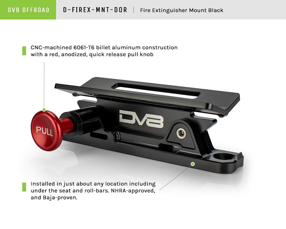 D-FIREX-MNT-DOR | DV8 Offroad | Quick Release Mount for Fire Extinguishers | 2-Piece Proprietary Design | Billet Aluminum Construction | Anodized Finish | Mounts Almost Anywhere