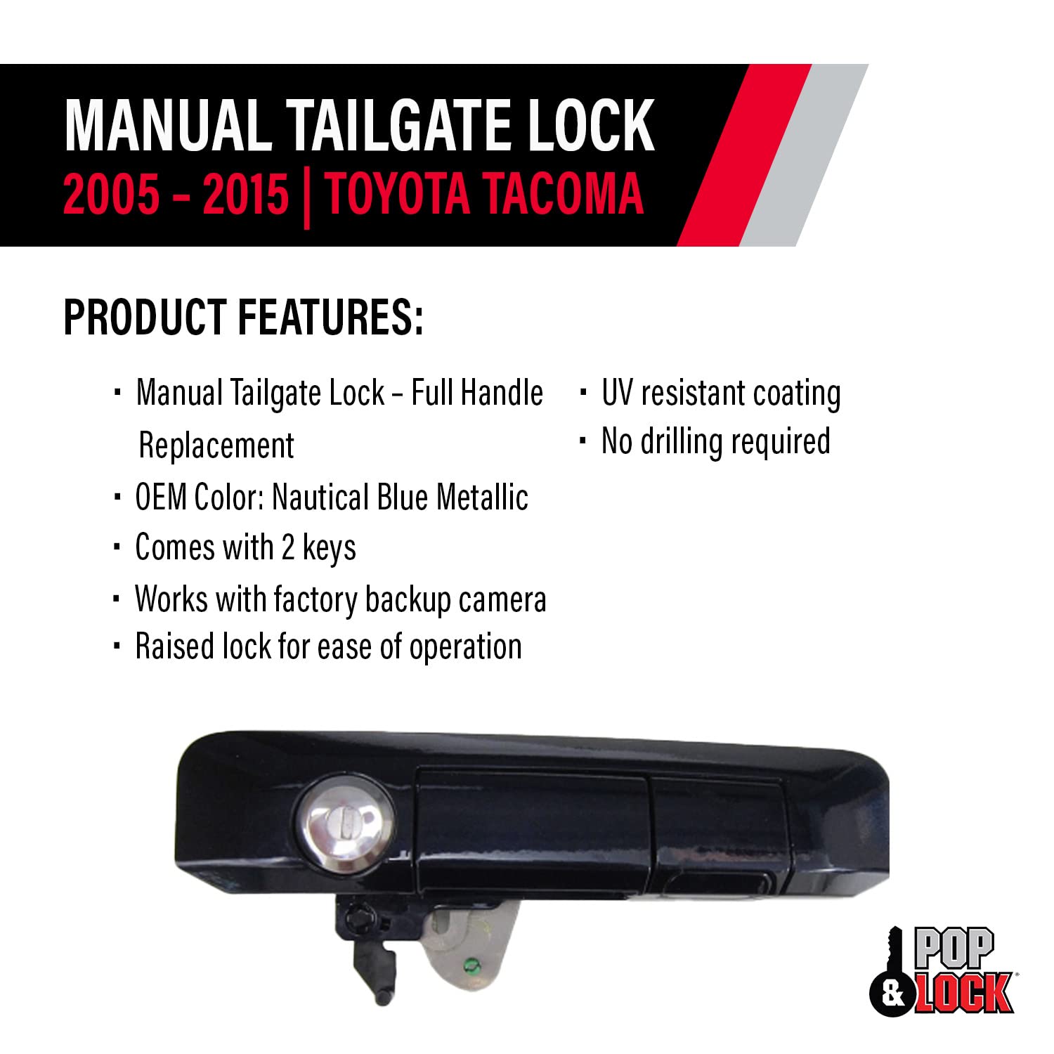 Pop & Lock Nautical Blue Metallic PL5407 Manual Tailgate Lock with Bolt Codeable for Toyota Tacoma
