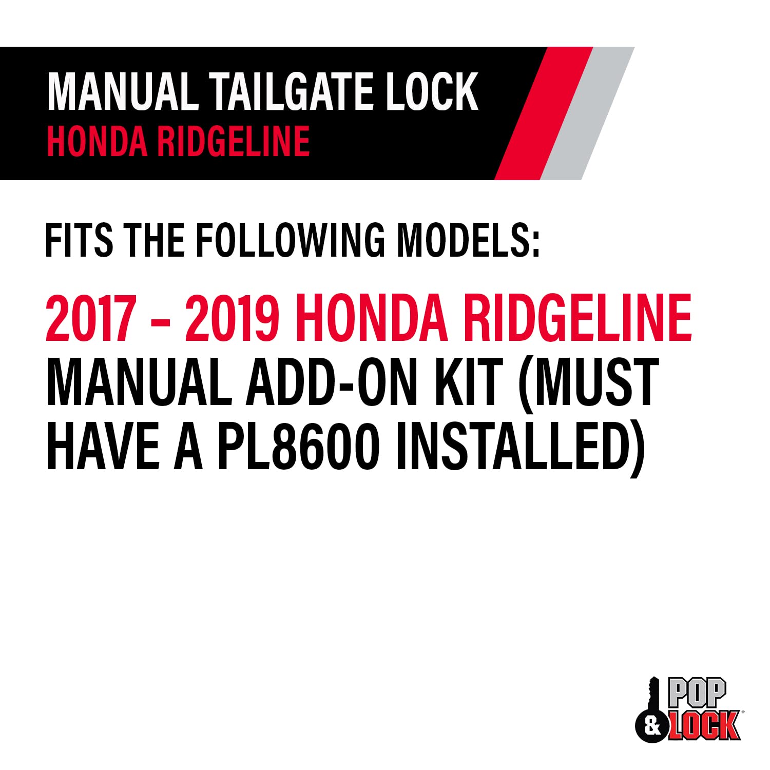 Manual Add-On Tailgate Lock Kit POP & LOCK – for Honda Ridgeline, Fits 2017 to 2019 (Black, PL6250, Must have a PL8600 Installed)