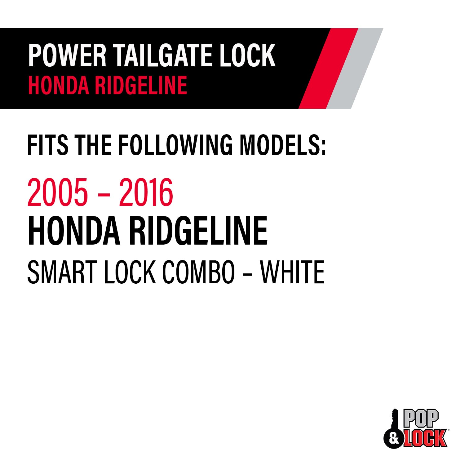 Smart Lock Combo Power Tailgate Lock – Pop & Lock for Honda Ridgeline, Fits 2005 to 2016 Models (Color White, PL8661)