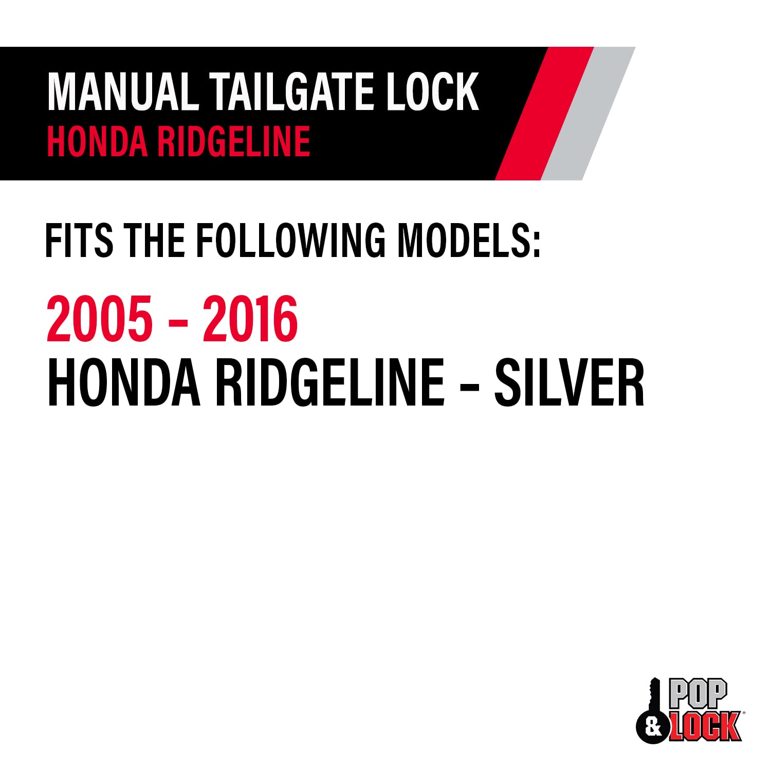 Manual Tailgate Lock for Honda Ridgeline – Pop & Lock, Fits 2005 to 2016 (Silver, PL6102, Traditional Design)