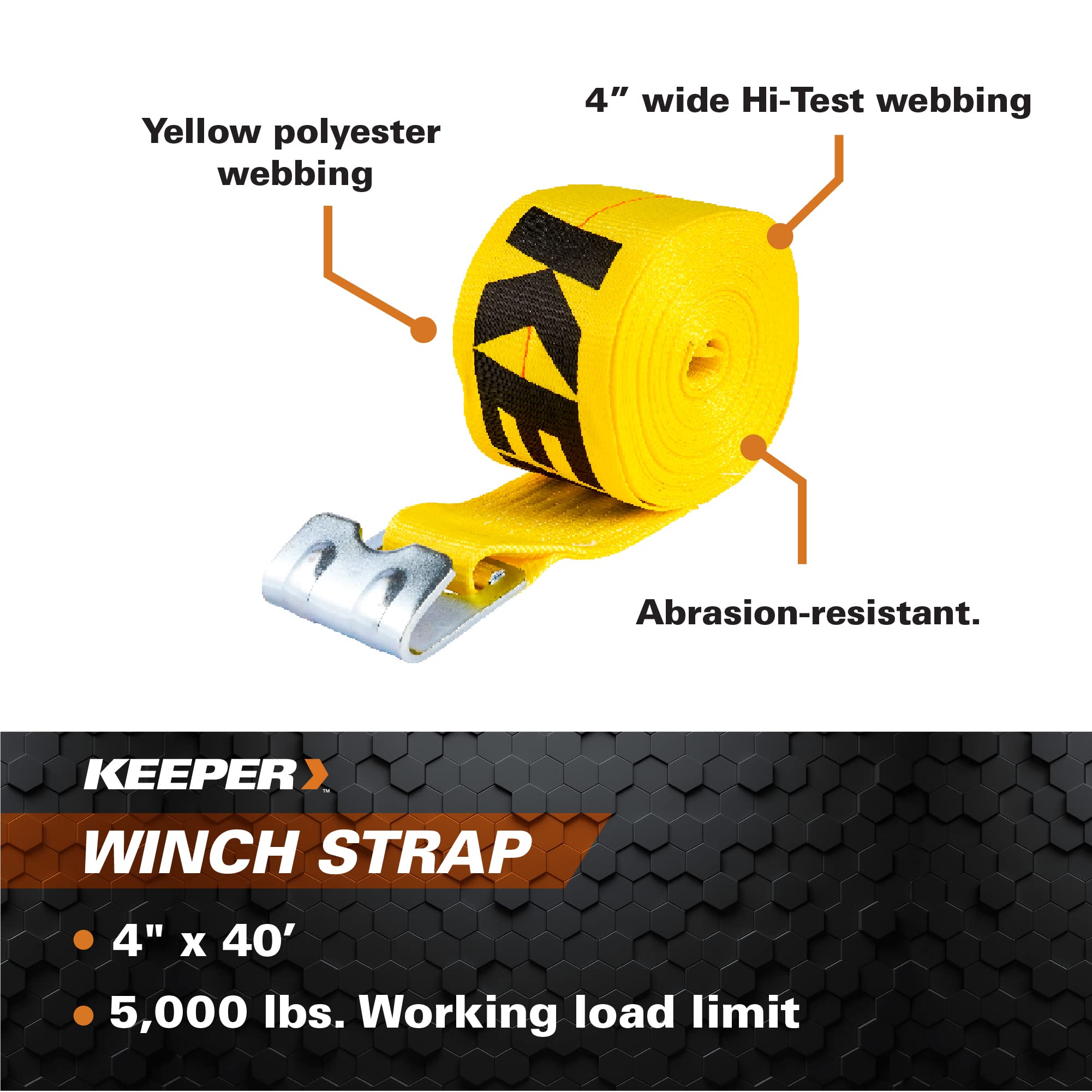 4" x 40’ Winch Strap Keeper With Flat Hook - 5,000 lbs. Working Load Limit And 15,000 lbs. Break Strength