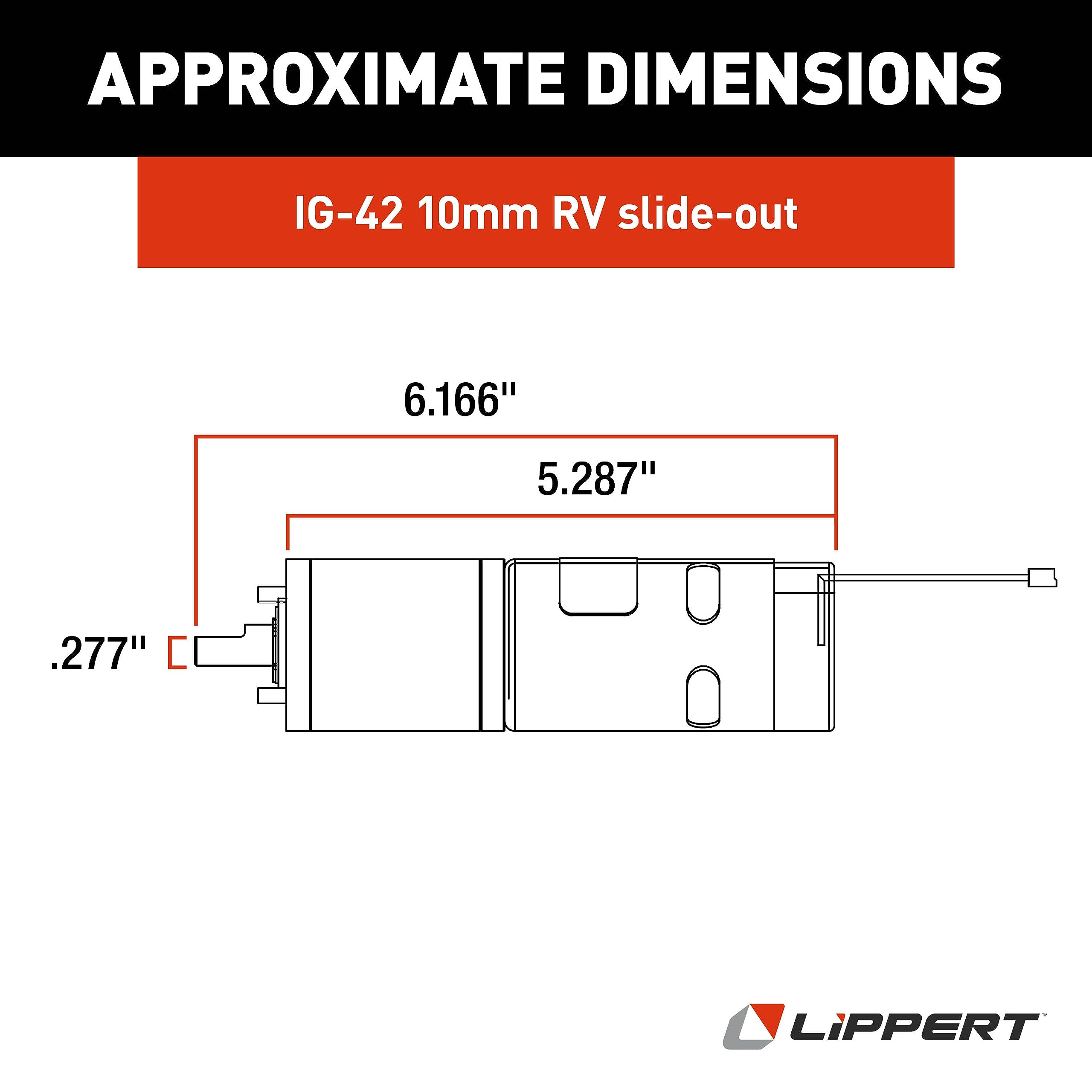 Lippert IG-42 Replacement 10-Millimeter RV In-Wall Slide-Out Motor Assembly, 300:1 Ratio, Improved Function for Slide-outs, Easy, DIY Installation, Exact-Match Component - 236575