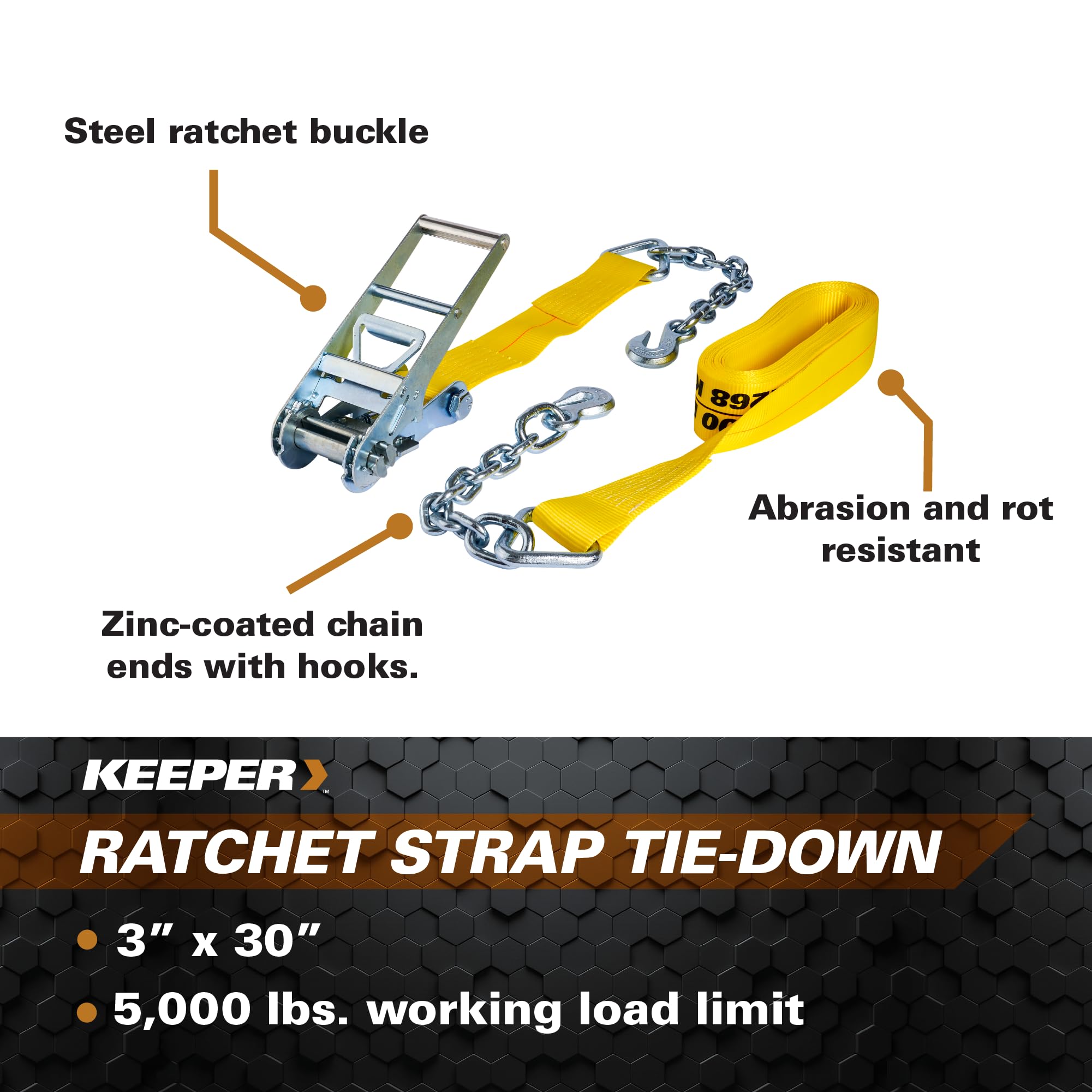 3" x 30' Heavy Duty Ratchet Tie-Down Keeper with Chain End and Grab Hook - 5,000 lbs. Working Load Limit and 15,000 lbs. Break Strength