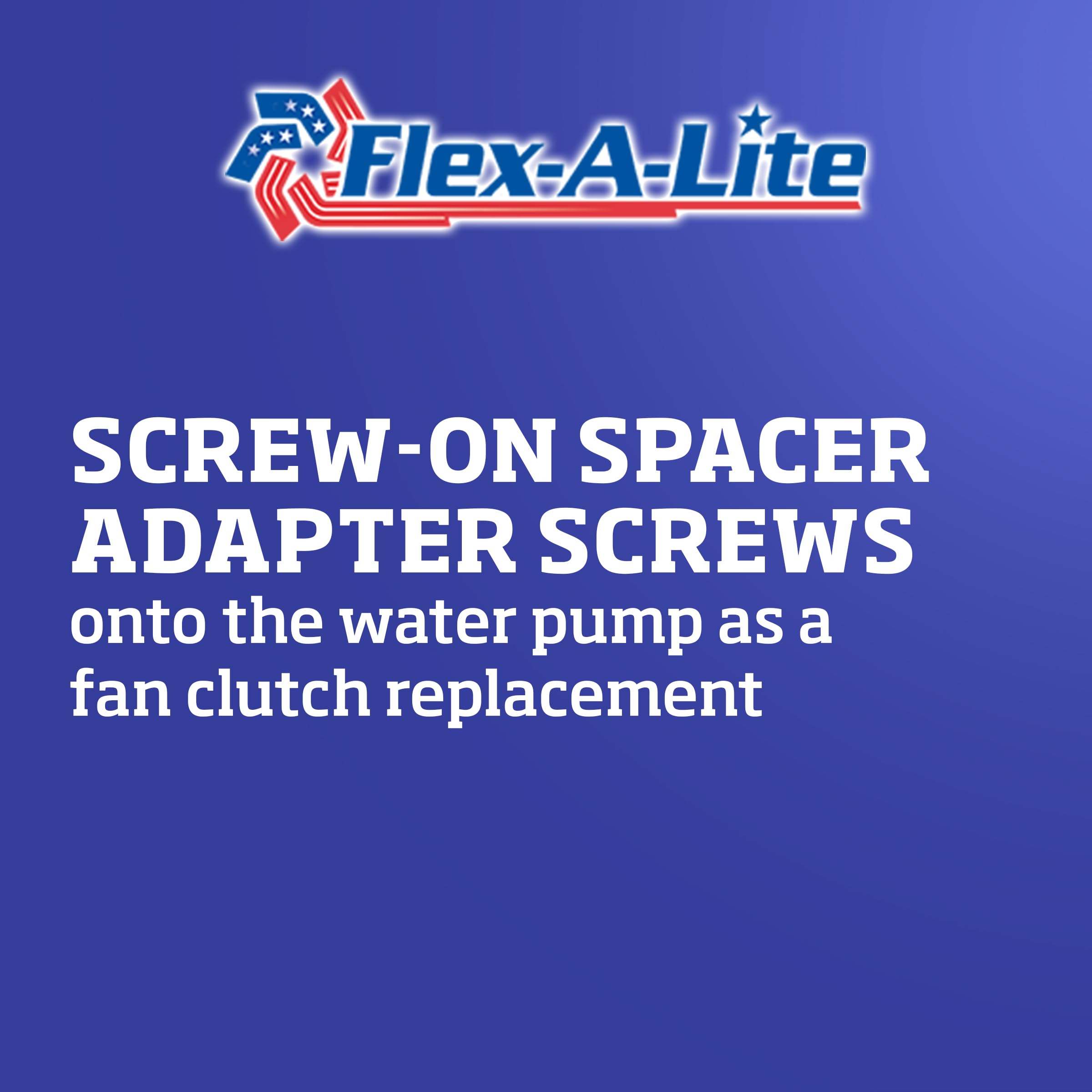 Flex-A-Lite Thread-On 1-1/2 Inch Fan Spacer and Adapter, Reverse Rotation Fan Spacer (851/113291)