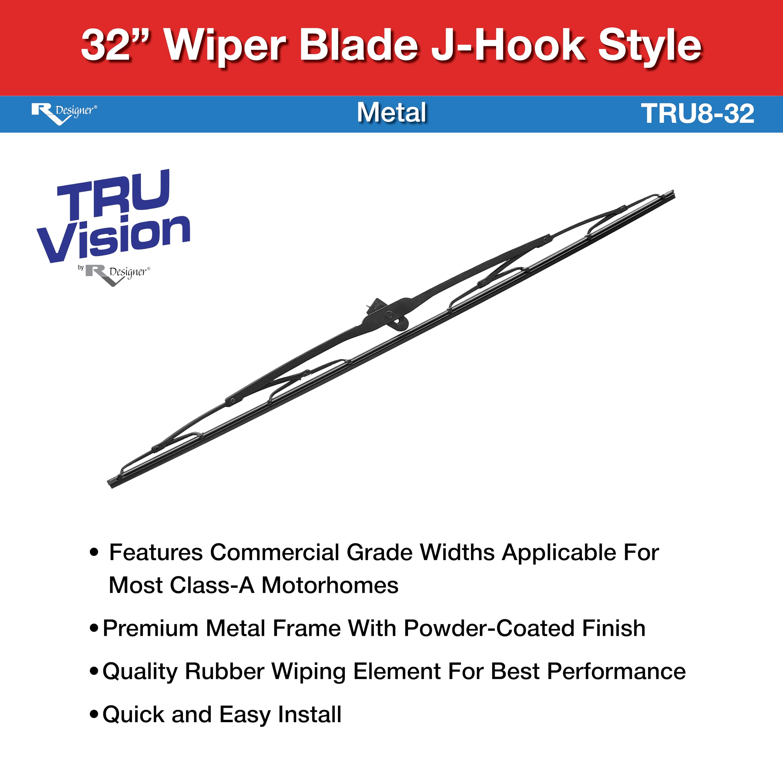 TRU8-32 RV Designer J-Hook Metal Wiper Blade - 32"