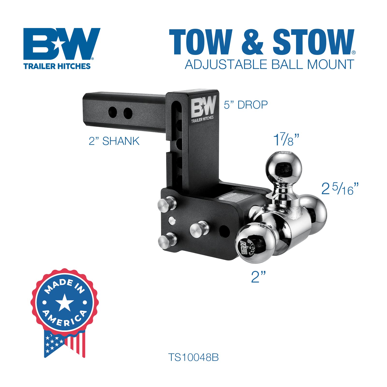 Tow & Stow B&W Trailer Hitches Adjustable Trailer Hitch Ball Mount - Fits 2" Receiver, Tri-Ball (1-7/8" x 2" x 2-5/16"), 5" Drop, 10,000 GTW - TS10048B