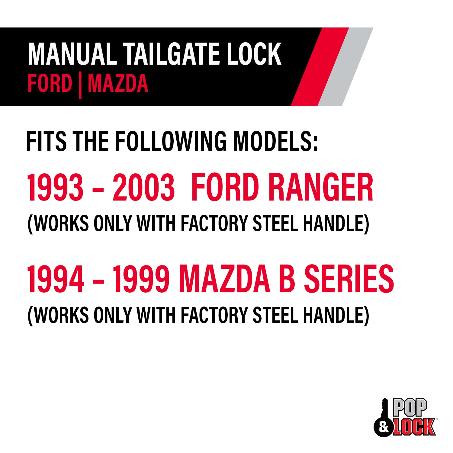 Pop & Lock Black PL2300 Manual Tailgate Lock (Works only with Factory Steel Handle)