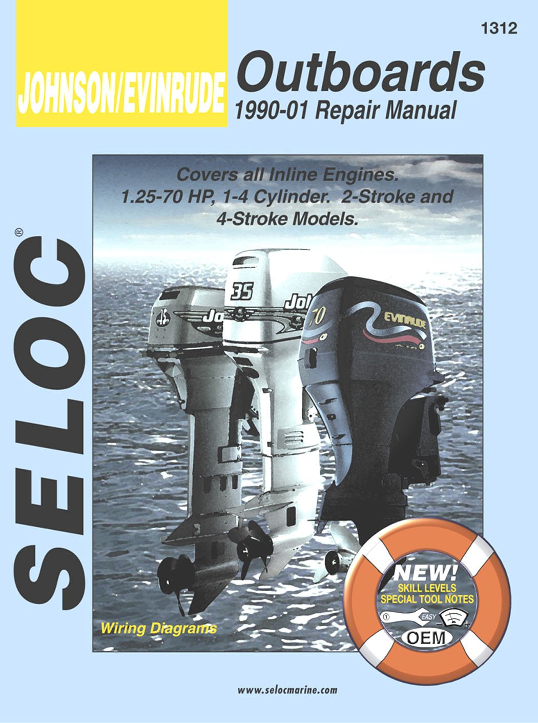 Sierra International 18-01312 Seloc Manual Johnson/Evinrude Outboards Repair 1990-2001 1.25-70 HP 1-4 Cylinder 2 Stroke & 4 Stroke Model