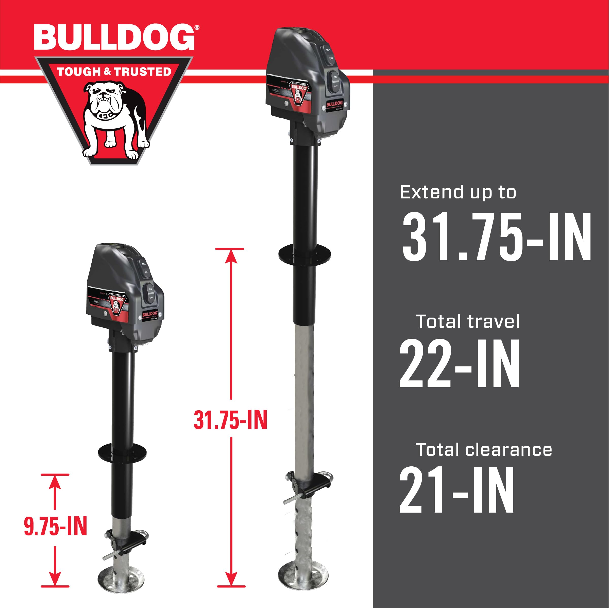 500199 Bulldog Powered Drive A-Frame Electric Trailer Jack for Boat Trailers, 4,000 lbs. Capacity, Power Tongue Jack with Spring Loaded Pull Pin for 22 Inches of Total Travel, 3 Onboard LED Lights