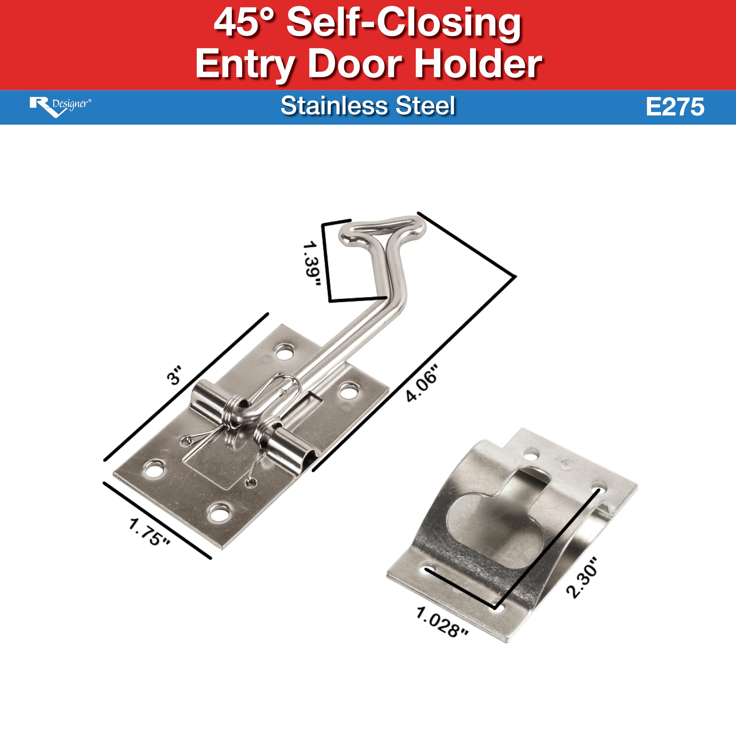 E275 RV Designer 45 Degree Stainless Steel Entry Door Holder