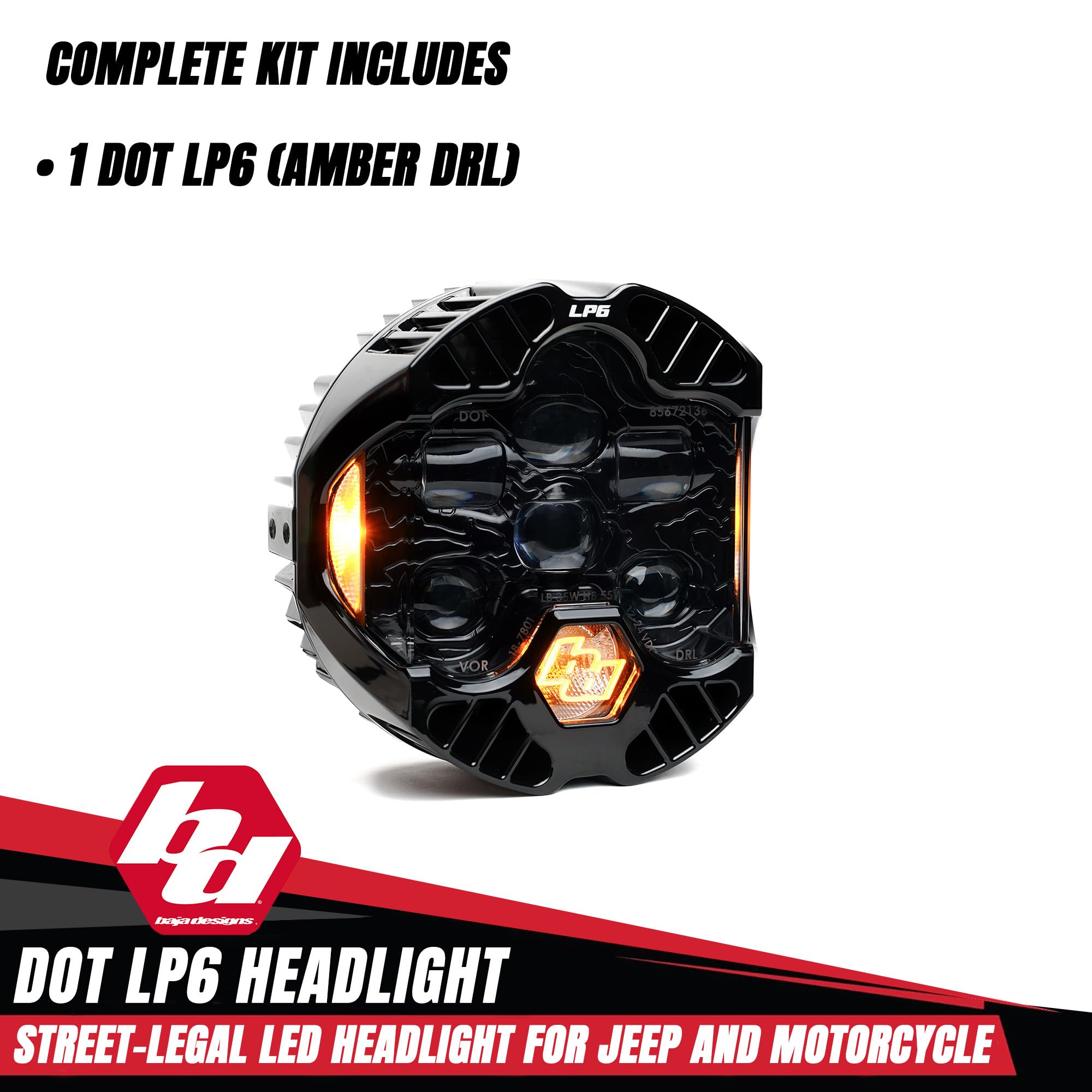 Baja Designs LP6 DOT SAE 6.5" Road-Legal LED Headlight – High/Low Beam Functionality with Amber DRL - Universal Fit for Motorcycle, Jeep, & Off-Road (Single)