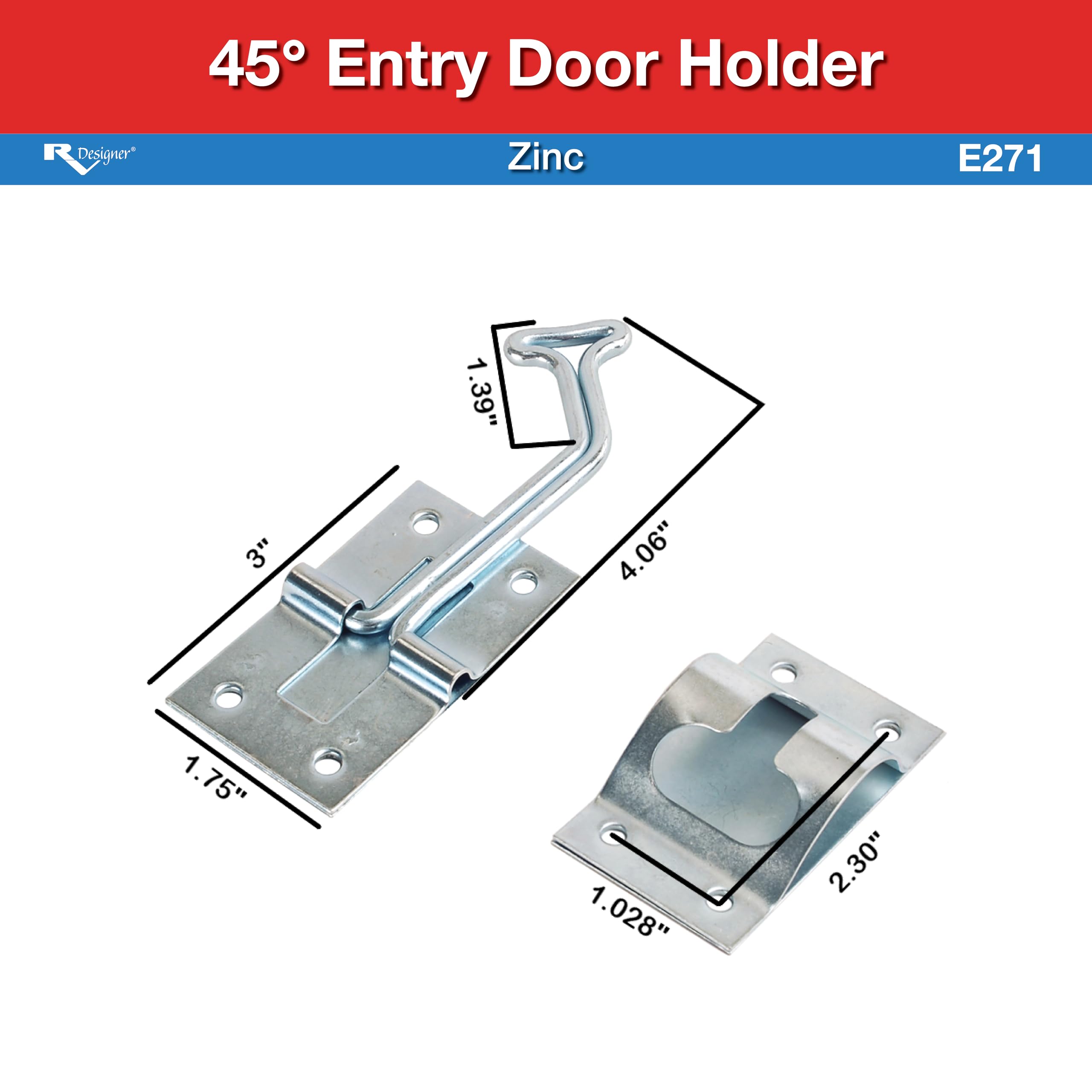 45° Zinc RV Designer Entry Door Holder