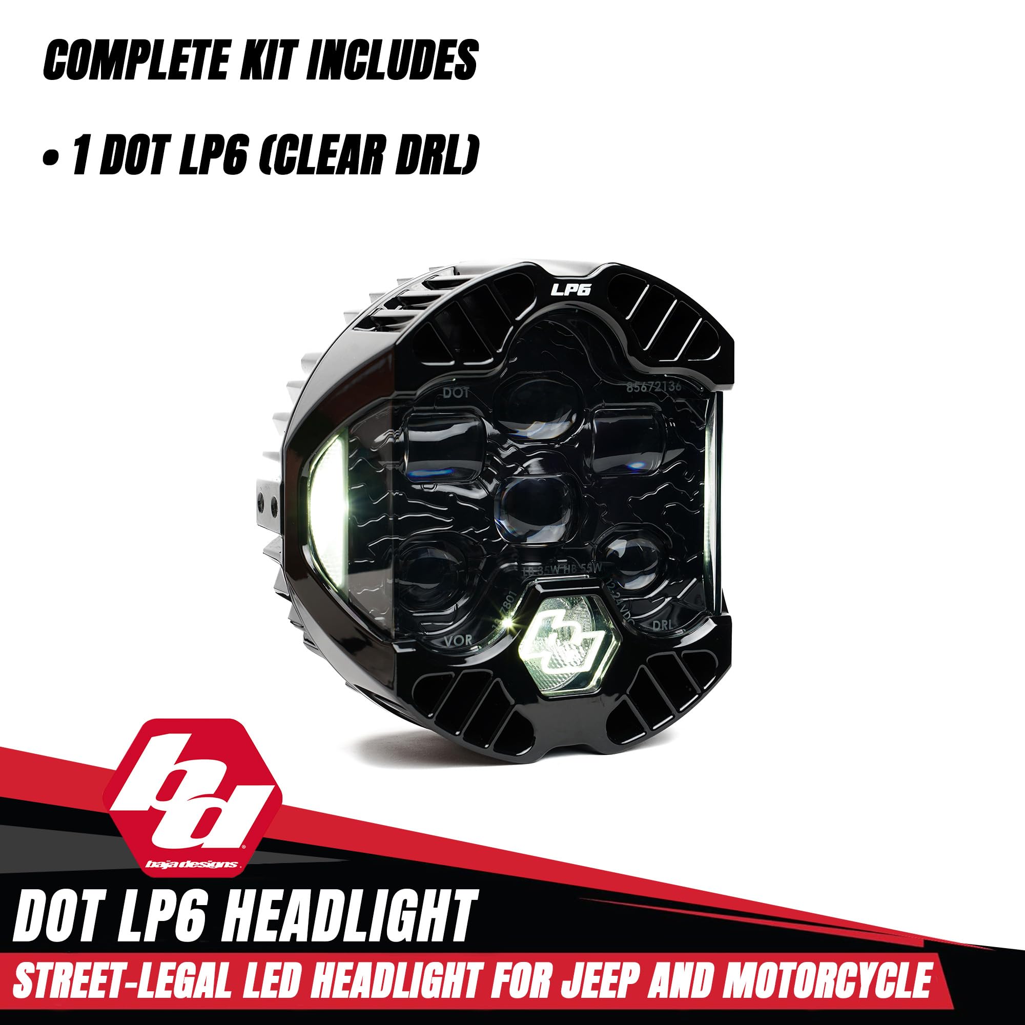 Baja Designs LP6 DOT SAE 6.5" Road-Legal LED Headlight – High/Low Beam Functionality with Clear DRL - Universal Fit for Motorcycle, Jeep, & Off-Road (Single)