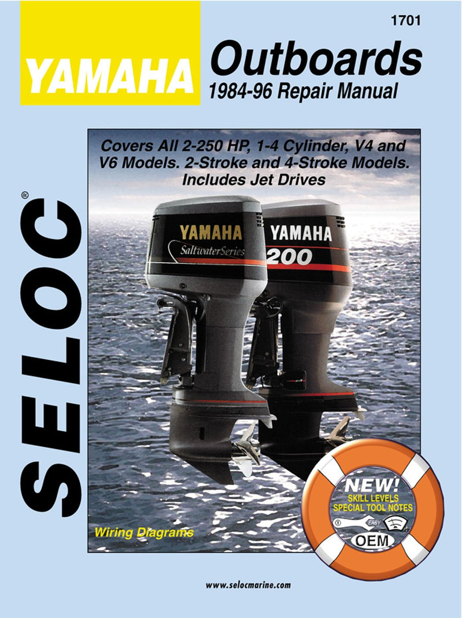 Seloc Sierra International Manual 18-01701 Yamaha Outboards Repair 1984-1996 2-250 HP 1-4 Cylinder V4 & V6 Model 2 Stroke & 4 Stroke Model Includes Jet Drive