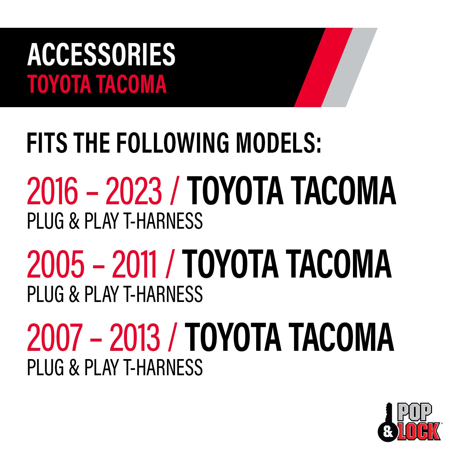 Pop N Lock Tacoma PL9547TAC: Plug & Play T-Harness
